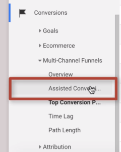 Assisted Conversion Menu in Google Analytics