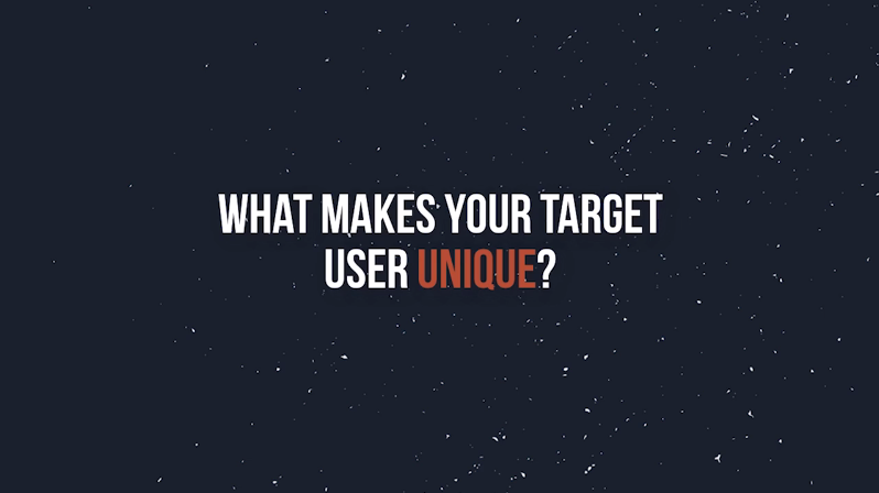 What Makes Your Target User Unique